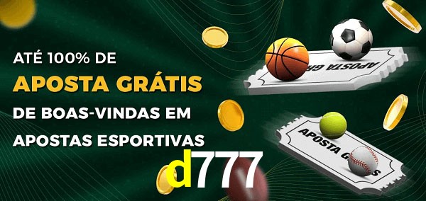 d777 Ate 100% de Aposta Gratis